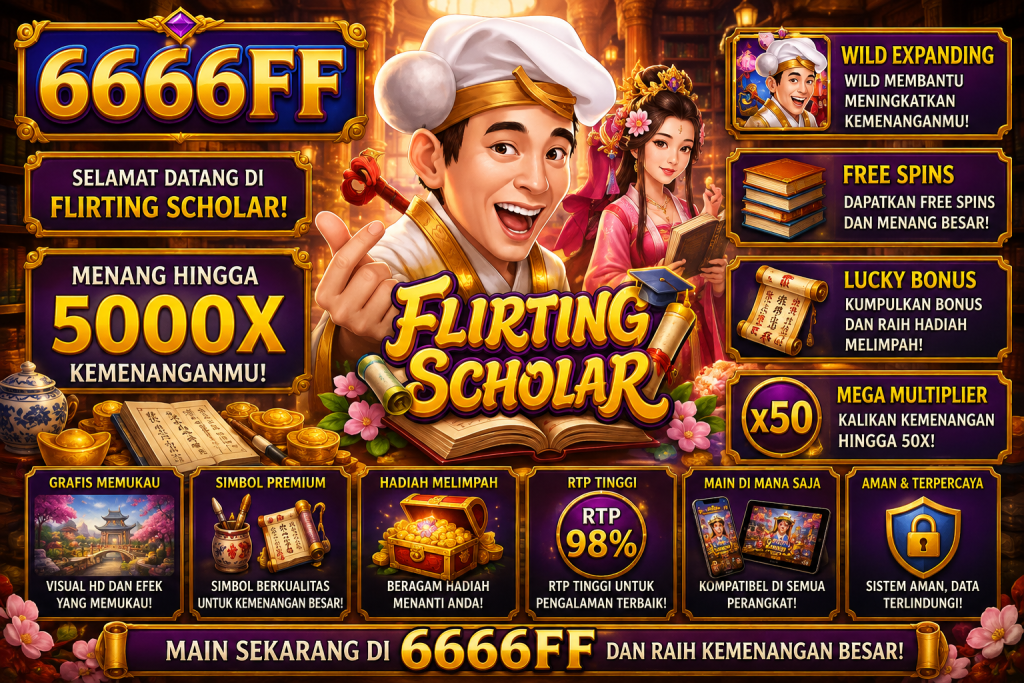 6666FF Flirting Scholar dengan karakter sarjana ceria, wanita tradisional, buku, gulungan, koin emas, dan suasana permainan klasik yang elegan.